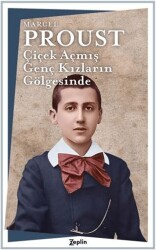 Çiçek Açmış Genç Kızların Gölgesinde - Zeplin Kitap