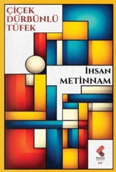 Çiçek Dürbünlü Tüfek - Klaros Yayınları