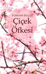 Çiçek Öfkesi - Karina Yayınevi