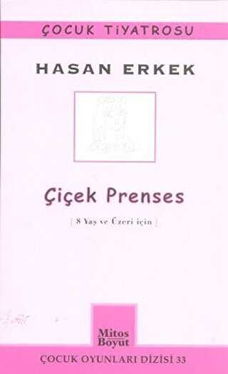 Çiçek Prenses - Mitos Boyut Yayınları