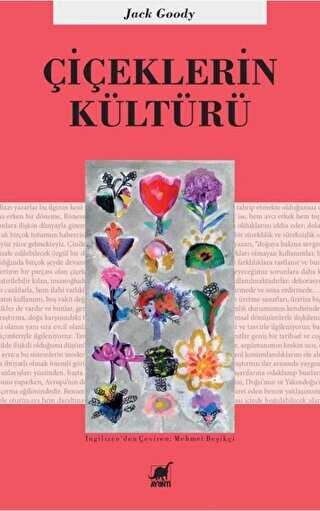 Çiçeklerin Kültürü - Ayrıntı Yayınları