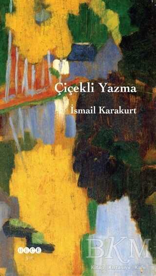 Çiçekli Yazma - Hece Yayınları