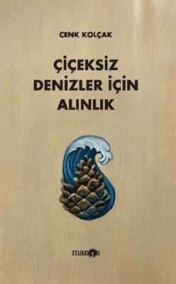 Çiçeksiz Denizler İçin Alınlık - 1
