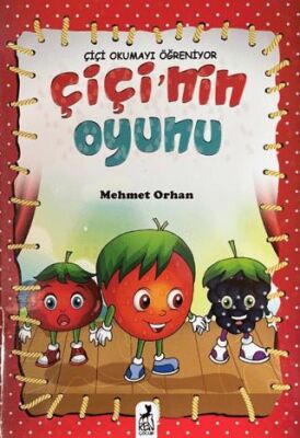 Çiçi Okumayı Öğreniyor - Çiçi`nin Oyunu - 1