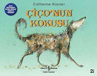 Çiço’nun Kokusu - İş Bankası Kültür Yayınları