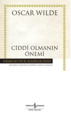 Ciddi Olmanın Önemi - İş Bankası Kültür Yayınları