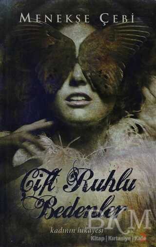 Çift Ruhlu Bedenler - Cinius Yayınları