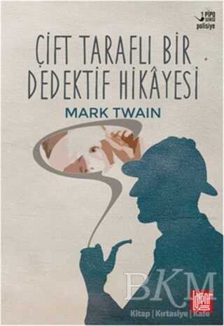 Çift Taraflı Bir Dedektif Hikayesi - Labirent Yayınları