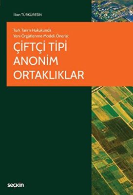 Çiftçi Tipi Anonim Ortaklıklar - 1