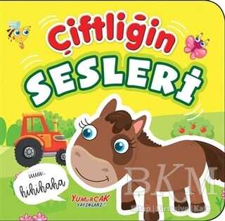 Çiftliğin Sesleri - Yumurcak Yayınları