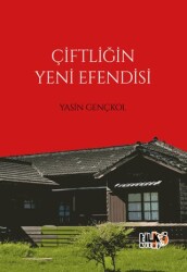 Çiftliğin Yeni Efendisi - Tilki Kitap