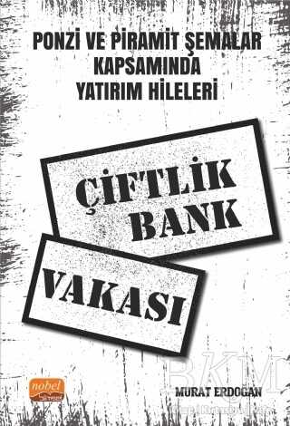Çiftlik Bank Vakası - Nobel Bilimsel Eserler