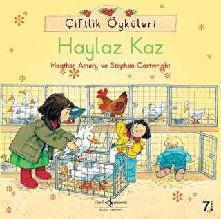 Çiftlik Öyküleri - Haylaz Kaz - İş Bankası Kültür Yayınları