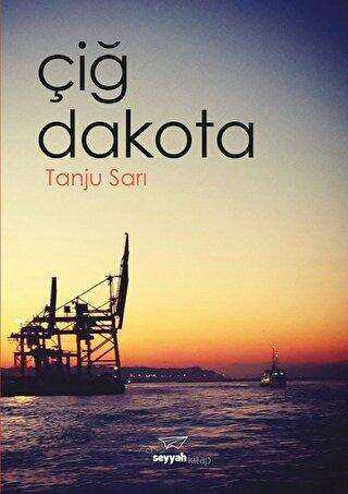 Çiğ Dakota - Seyyah Kitap