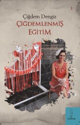Çiğdemlenmiş Eğitim - Şey Kitap