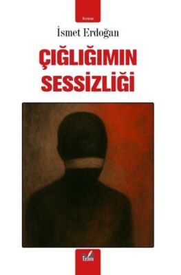 Çığlığımın Sessizliği - 1