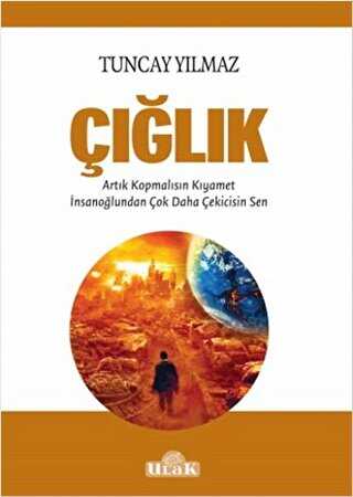 Çığlık - Ulak Yayıncılık
