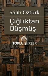 Çığlıktan Düşmüş - Kekeme Yayınları