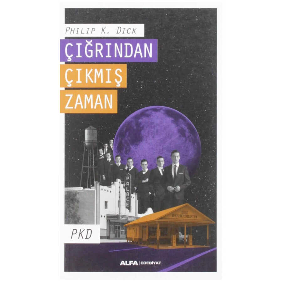 Çığrından Çıkmış Zaman - Alfa Yayınları