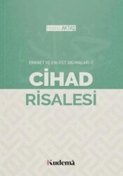 Cihad Risalesi - Emanet ve Ehliyet Okumaları 2 - Kudema Yayınları