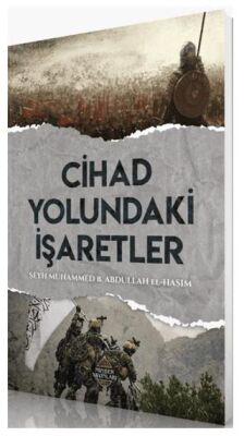 Cihad Yolundaki İşaretler - 1