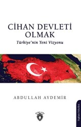 Cihan Devleti Olmak - Dorlion Yayınları