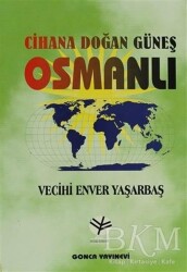 Cihana Doğan Güneş Osmanlı - Gonca Yayınevi