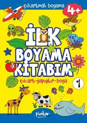 Çıkartmalı İlk Boyama Kitabım - 1 4+ Yaş - Pinokyo Yayınları