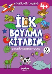 Çıkartmalı İlk Boyama Kitabım - 2 4+ Yaş - Pinokyo Yayınları