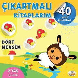Çıkartmalı Kitaplarım - Dört Mevsim - 0-6 Yaş Yayınları
