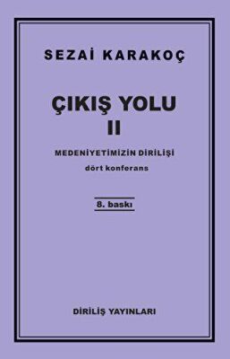 Çıkış Yolu 2: Medeniyetimizin Dirilişi - 1