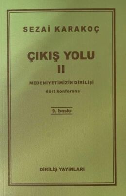 Çıkış Yolu 2: Medeniyetimizin Dirilişi - 1