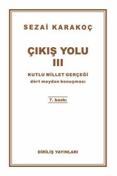 Çıkış Yolu 3: Kutlu Millet Gerçeği - Diriliş Yayınları