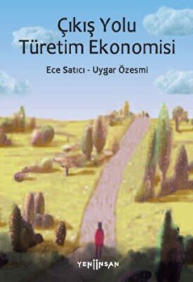 Çıkış Yolu Türetim Ekonomisi - 1