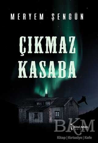 Çıkmaz Kasaba - 1