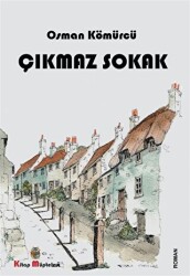 Çıkmaz Sokak - Kitap Müptelası Yayınları