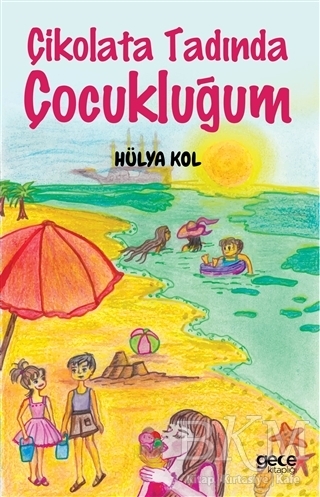 Çikolata Tadında Çocukluğum - Gece Kitaplığı