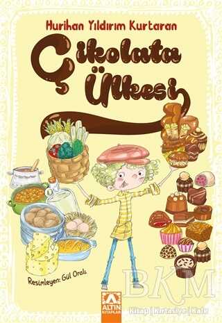Çikolata Ülkesi - Altın Kitaplar