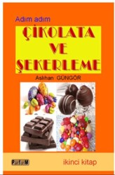 Adım Adım Çikolata ve Şekerleme İkinci Kitap - Platform Yayınları