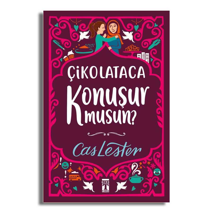 Çikolataca Konuşur musun? - Genç Timaş