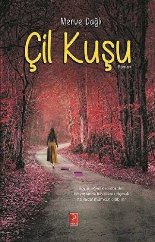 Çil Kuşu - Pena Yayınları