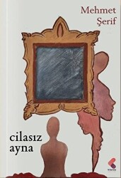 Cilasız Ayna - Klaros Yayınları