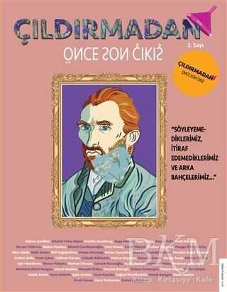 Çıldırmadan Önce Son Çıkış Sayı 2 Temmuz-Ağustos-Eylül - Destek Yayınları