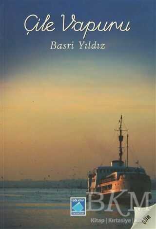Çile Vapuru - Göl Yayıncılık