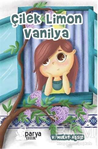Çilek Limon Vanilya - Parya Kitap