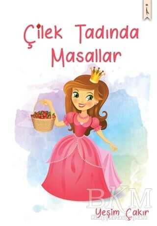 Çilek Tadında Masallar - İkinci Adam Yayınları
