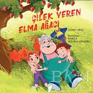 Çilek Veren Elma Ağacı - Zencefil Kitap