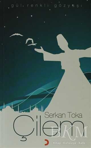 Çilem Gül Renkli Gözyaşı - Cinius Yayınları