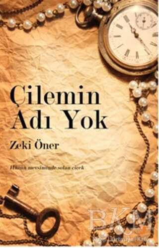 Çilemin Adı Yok - Cinius Yayınları