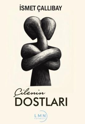 Çilenin Dostları - 1